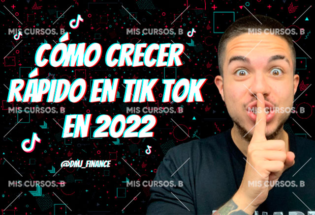 Cómo Crecer Rápido en Tik Tok en 2022 de David Martínez 1 como-crecer-rapido-en-tik-tok-en-2022-de-david-martinez_64254f955fef4