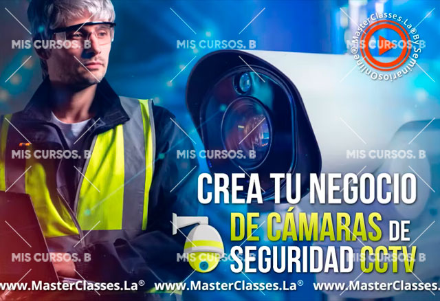 Crea Tu Negocio De Cámaras De Seguridad Cctv 1 crea-tu-negocio-de-camaras-de-seguridad-cctv_64254c893f3bc