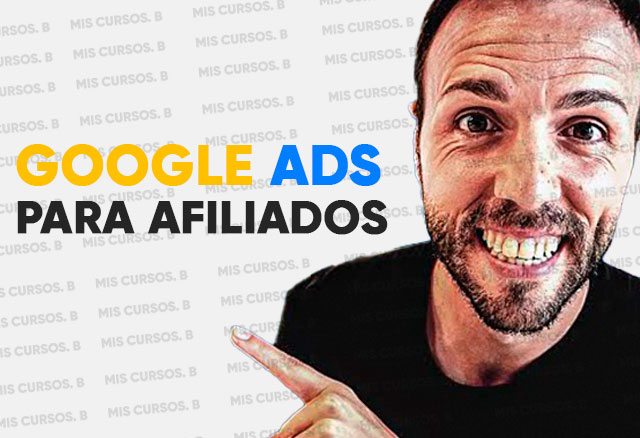 Google Ads para Afiliados de Tony Galvez 1 google-ads-para-afiliados-de-tony-galvez_6425449593265