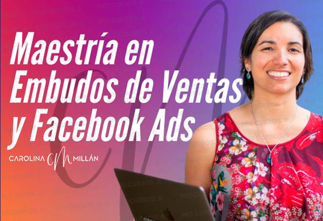 Maestría en Embudos y Tráfico por Facebook de Carolina Millan 1 maestria-en-embudos-y-trafico-por-facebook-de-carolina-millan_64254399c3521