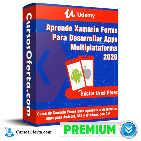 Aprende Xamarin Forms Para Desarrollar Apps Multiplataforma 2020 6 Aprende Xamarin Forms Para Desarrollar Apps Multiplataforma 2020