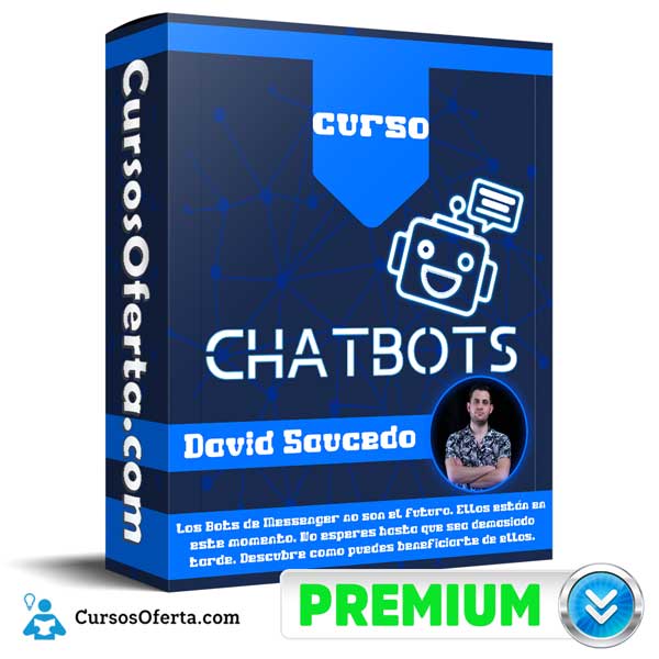 Chatbots en FB Messenger – David Saucedo 1 Chatbots en FB Messenger – David Saucedo