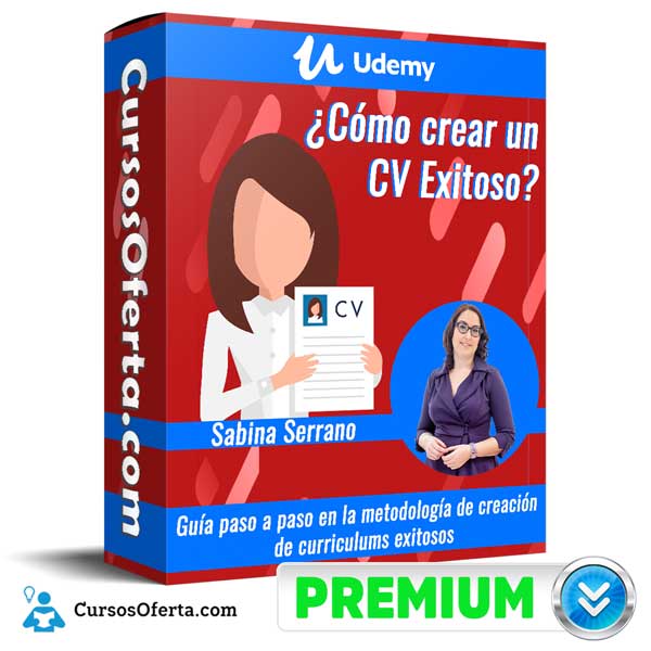 Cómo crear un CV Exitoso – Sabina Serrano