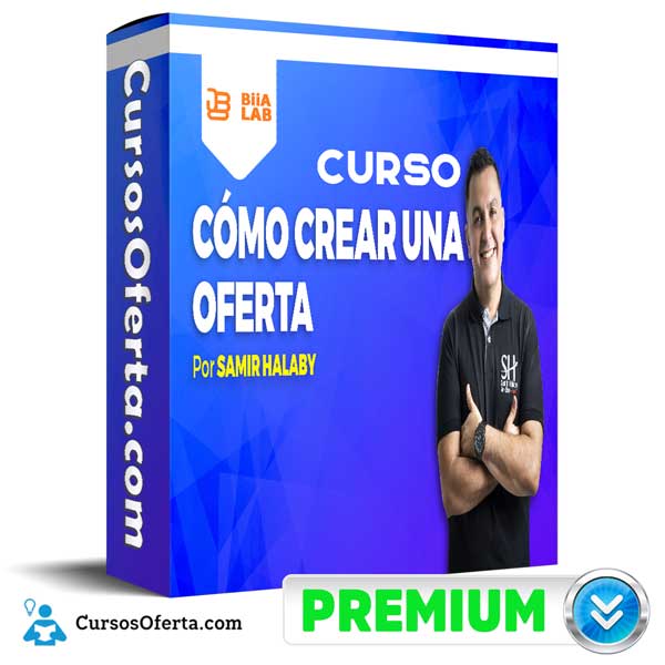 Como Crear Una Oferta – Samir Halaby 1 Como Crear Una Oferta – Samir Halaby