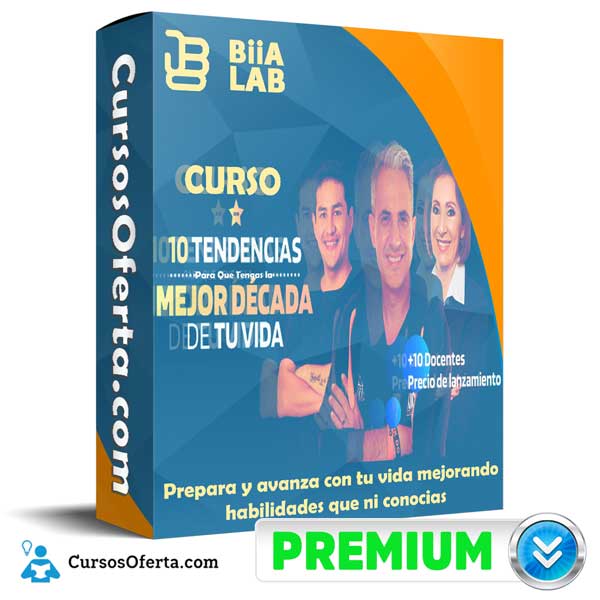 Curso 10 Tendencias para que Tengas la Mejor Década de tu Vida – BiiaLab 3 Curso 10 Tendencias para que Tengas la Mejor Década de tu Vida – BiiaLab