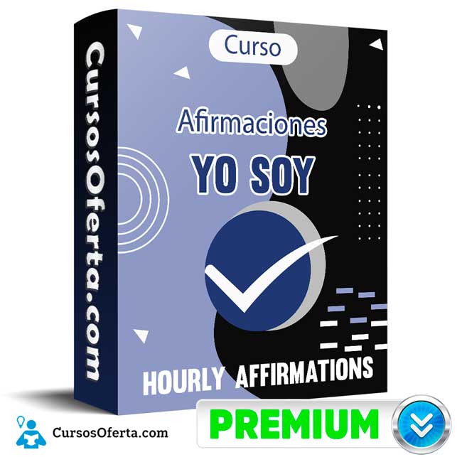 Curso Afirmaciones Yo soy – Hourly Affirmations 1 Curso Afirmaciones Yo soy – Hourly Affirmations