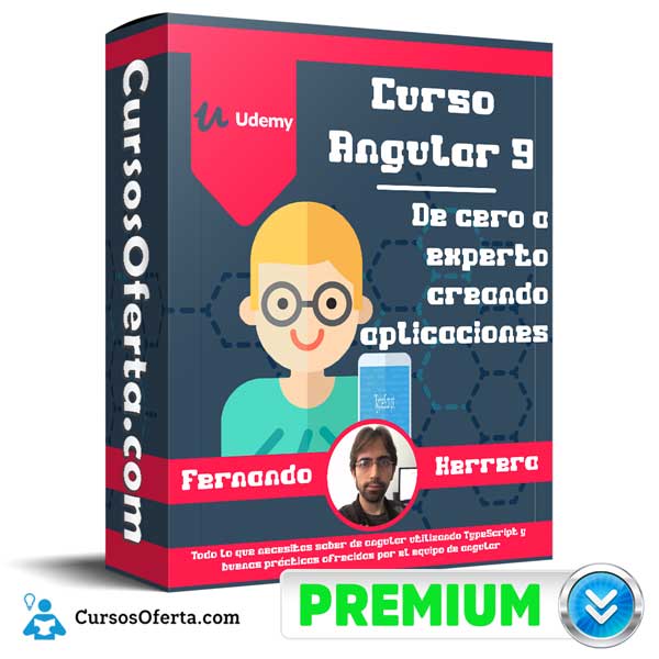 Curso Angular 9: De cero a experto creando aplicaciones 1 Curso Angular 9: De cero a experto creando aplicaciones