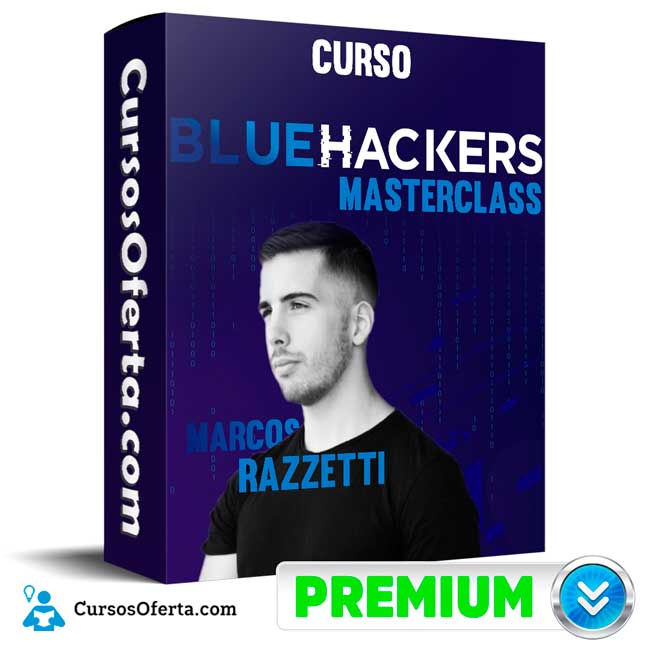 Curso BlueHacking Masterclass – Marcos Razzetti