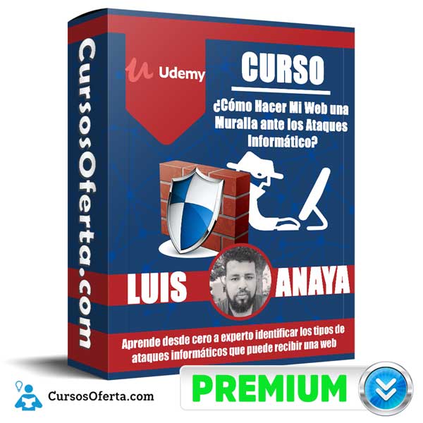 Curso Como Hacer Mi Web una Muralla ante los Ataques Informático 11 Curso Como Hacer Mi Web una Muralla ante los Ataques Informático