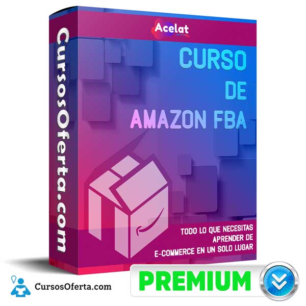 Curso De Amazon FBA – Acelat 1 Curso De Amazon FBA – Acelat