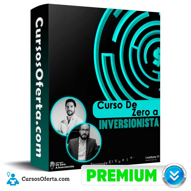 Curso De Zero a Inversionista – instituto 11 5 Curso De Zero a Inversionista – instituto 11