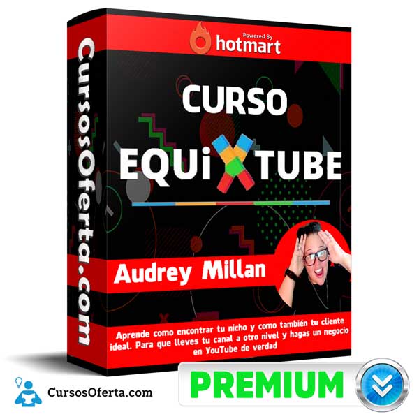 Curso EQUiXTUBE – Audrey Millan