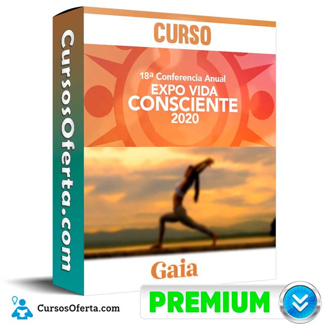 Curso Expo Vida Consciente 2020 – Gaia 1 Curso Expo Vida Consciente 2020 – Gaia