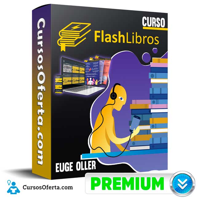 Curso Flash Libros 2.0 – Euge Oller 1 Curso Flash Libros 2.0 – Euge Oller
