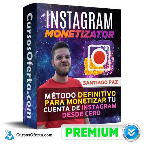 Curso Instagram Monetizator – Santiago Paz 1 Curso Instagram Monetizator – Santiago Paz