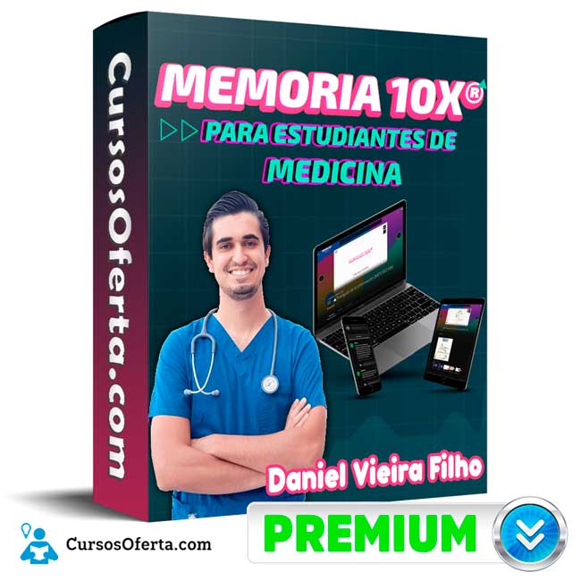 Curso Memoria 10X para Estudiantes de Medicina – Daniel Vieira Filho 1 Curso Memoria 10X para Estudiantes de Medicina – Daniel Vieira Filho