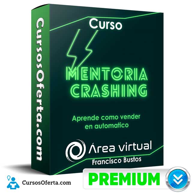 Curso Mentoria Crashing – Francisco Bustos 1 Curso Mentoria Crashing – Francisco Bustos