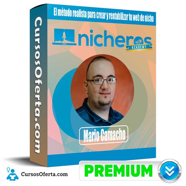 Curso Nicheros Academy – Mario Camacho 5 Curso Nicheros Academy – Mario Camacho