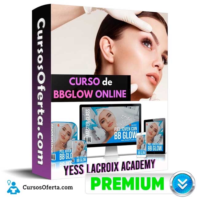 Curso Piel Joven con BBGlow – Yess Lacroix Academy 1 Curso Piel Joven con BBGlow – Yess Lacroix Academy