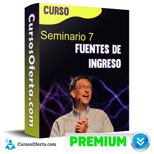 Curso Seminario 7 Fuentes de Ingreso – Juan Diego 1 Curso Seminario 7 Fuentes de Ingreso – Juan Diego