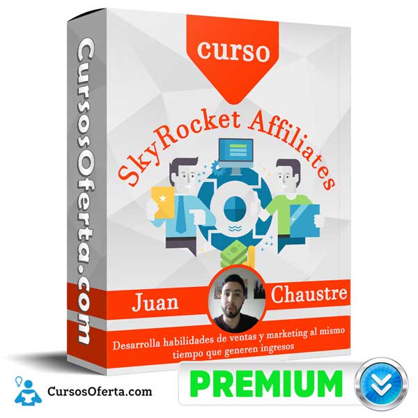 Curso SkyRocket Affiliates – Juan Chaustre 1 Curso SkyRocket Affiliates – Juan Chaustre