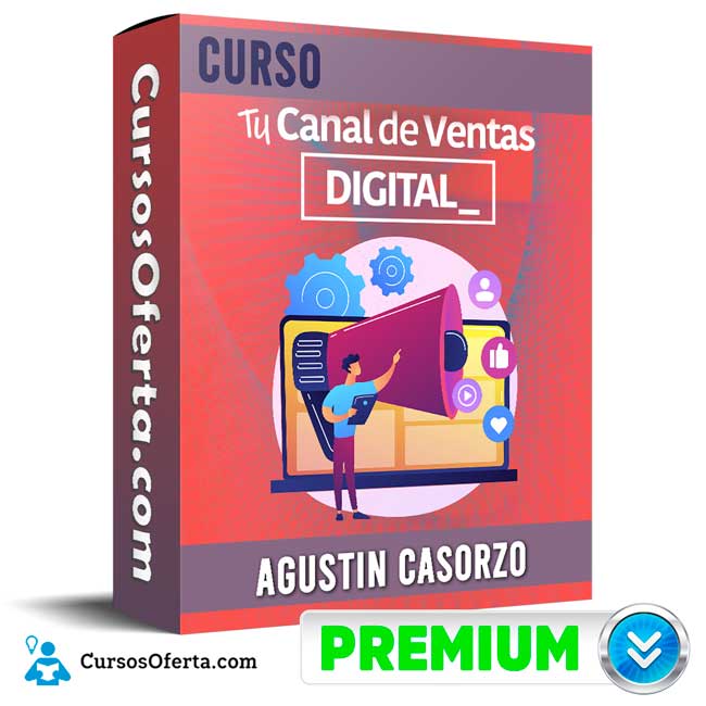 Curso Teleconferencia Tu Canal de Ventas Digital – Agustin Casorzo