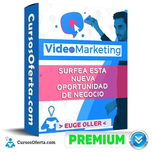 Curso VideoMarketing – Euge Oller 1 Curso VideoMarketing – Euge Oller