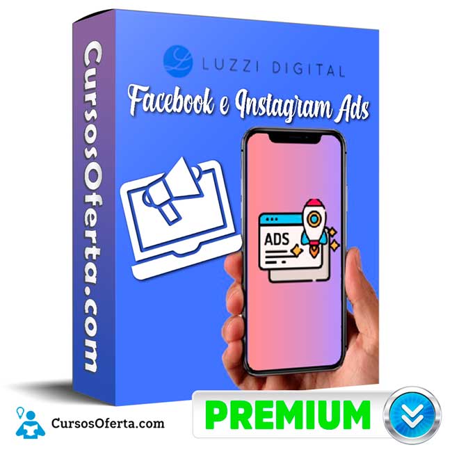 Facebook e Instagram Ads – Luzzi Digital 4 Facebook e Instagram Ads – Luzzi Digital