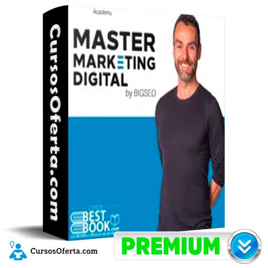 Máster en Marketing Digital de Big Seo 1 Máster en Marketing Digital de Romuald Fons