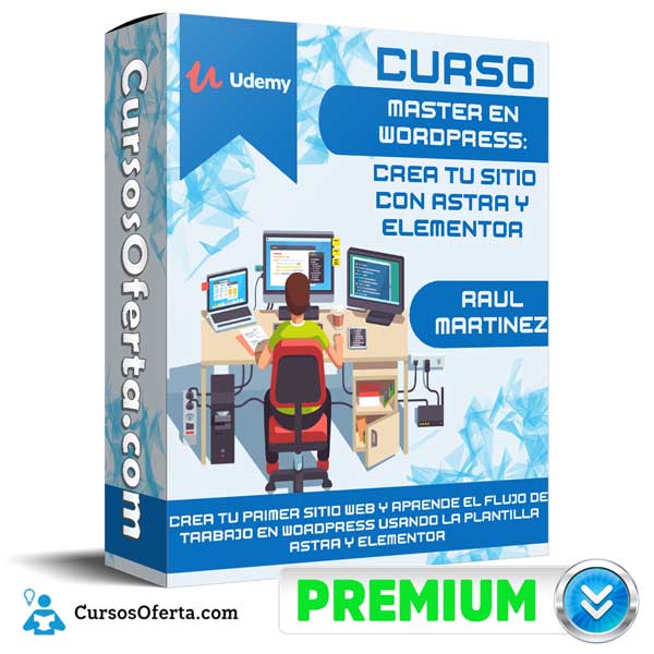 MASTER EN WORDPRESS: Crea tu sitio con Astra y Elementor – Raul Martinez 1 MASTER EN WORDPRESS: Crea tu sitio con Astra y Elementor – Raul Martinez