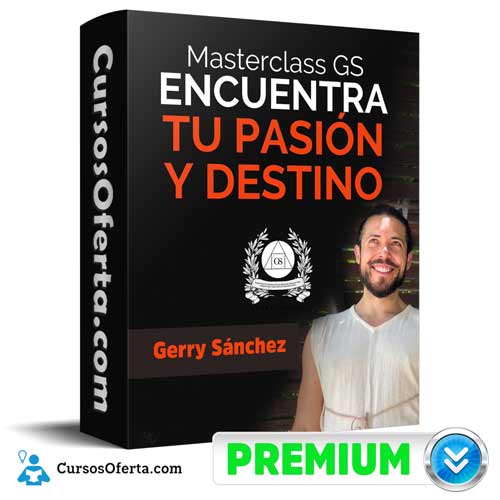 Masterclass Pasión y Destino – Gerry Sánchez 10 Masterclass Pasión y Destino – Gerry Sánchez