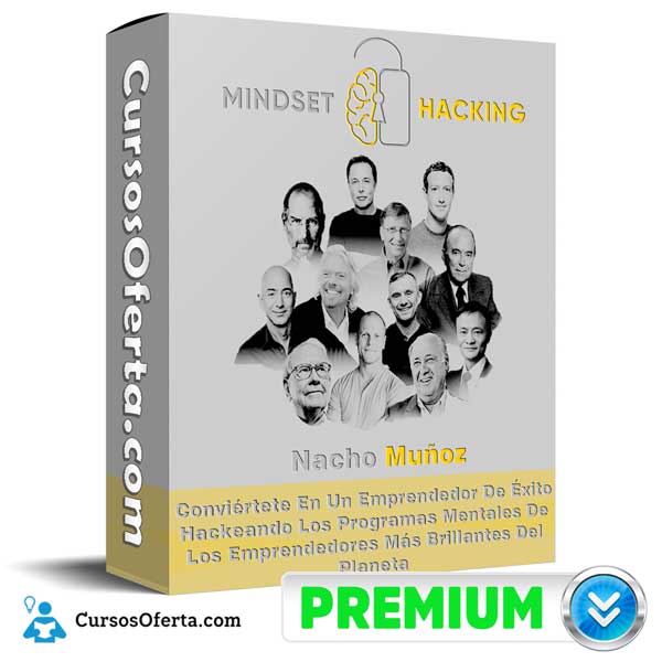 Mindset Hacking – Nacho Muñoz 1 Mindset Hacking – Nacho Muñoz