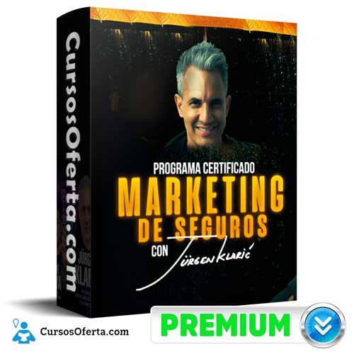 Programa Certificado Marketing de Seguros – Jurgen Klaric 1 Programa Certificado Marketing de Seguros – Jurgen Klaric