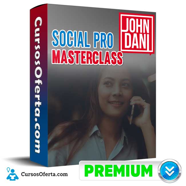 Social PRO Masterclass – John Dani 1 Social PRO Masterclass – John Dani