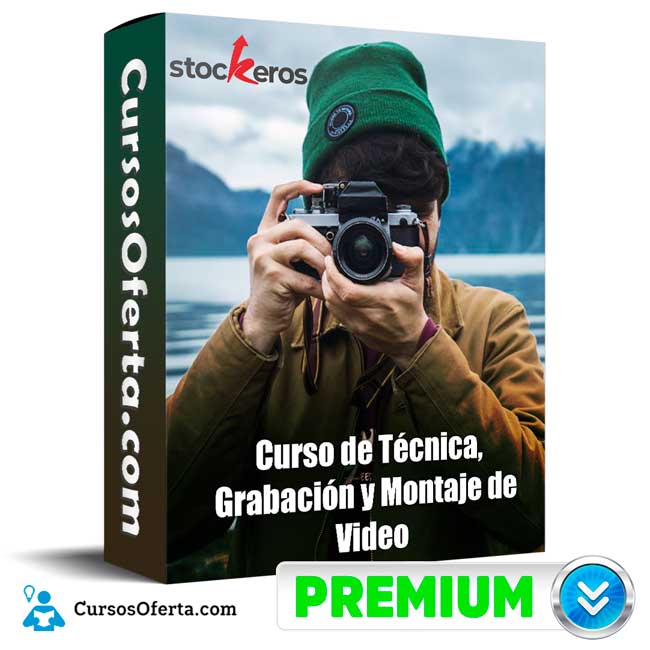 Técnica, Grabación y Montaje de Video – Stockeros 1 Técnica, Grabación y Montaje de Video – Stockeros