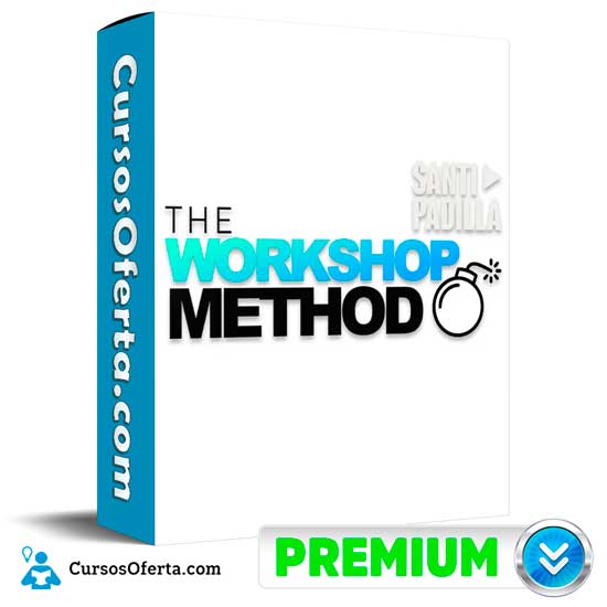 The Workshop Method de Santi Padilla 8 The Workshop Method de Santi Padilla