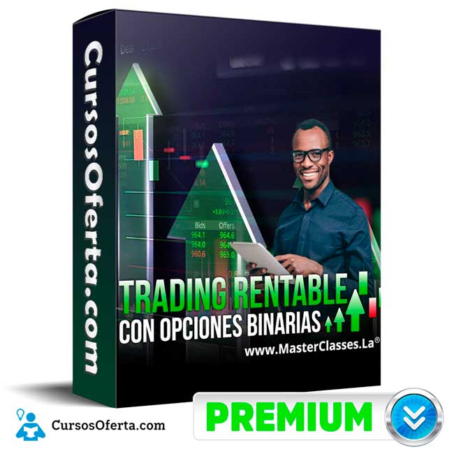 Trading Rentable Con Opciones Binarias – Felipe Botero 1 Trading Rentable Con Opciones Binarias – Felipe Botero