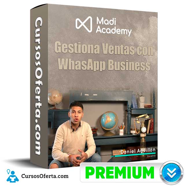 Ventas con WhatsApp Business – Daniel Aguillón 9 Ventas con WhatsApp Business – Daniel Aguillón