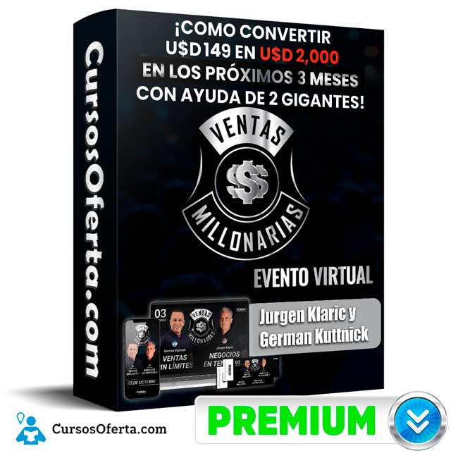 Ventas Millonarias – Jurgen Klaric y German Kuttnick 5 Ventas Millonarias – Jurgen Klaric y German Kuttnick
