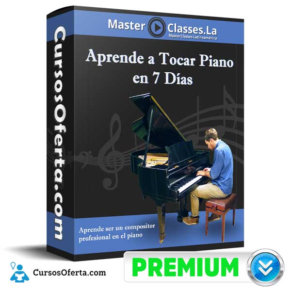 Aprende a Tocar Piano en 7 Días – MasterClasses.la 1 Aprende a Tocar Piano en 7 Días – MasterClasses.la