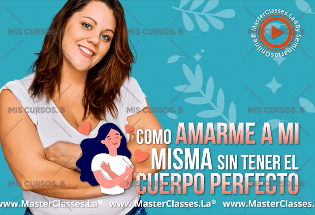 Como amarme a mi misma sin tener el cuerpo perfecto 1 Como amarme a mi misma sin tener el cuerpo perfecto