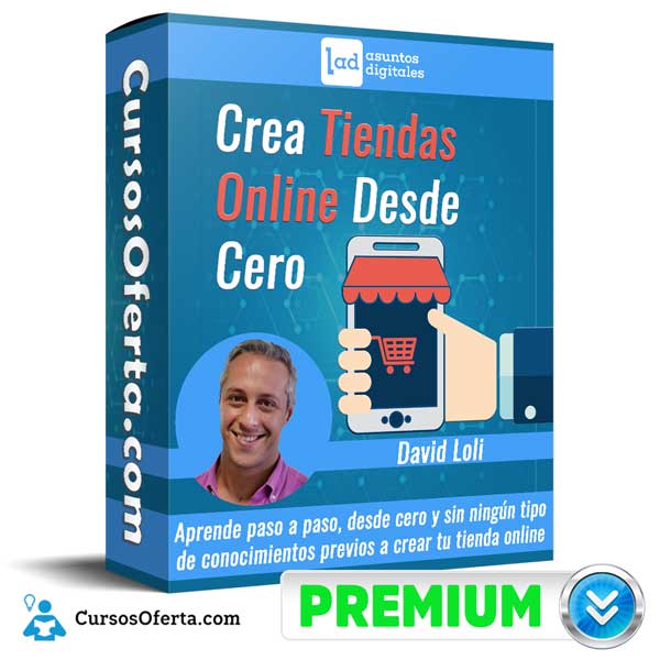 Crea Tiendas Online Desde Cero – David Loli 1 Crea Tiendas Online Desde Cero – David Loli