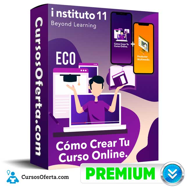 Curso 3CO Como Crear tu Curso Online – Instituto11 1 Curso 3CO Como Crear tu Curso Online – Instituto11