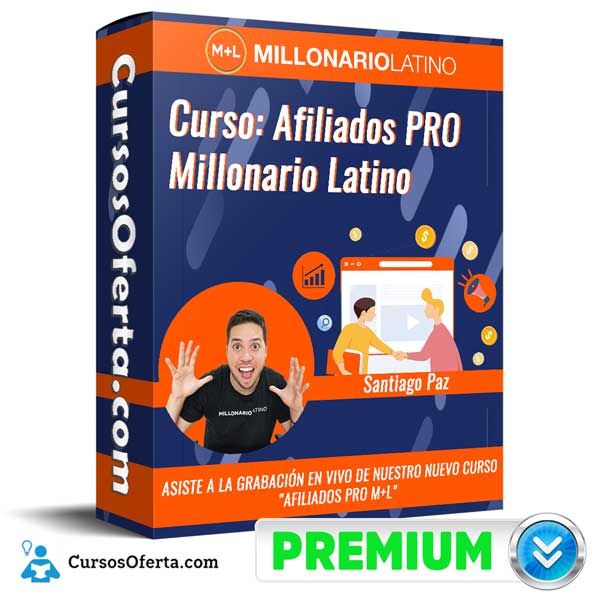 Curso Afiliados PRO Millonario Latino – Santiago Paz 1 Curso Afiliados PRO Millonario Latino – Santiago Paz
