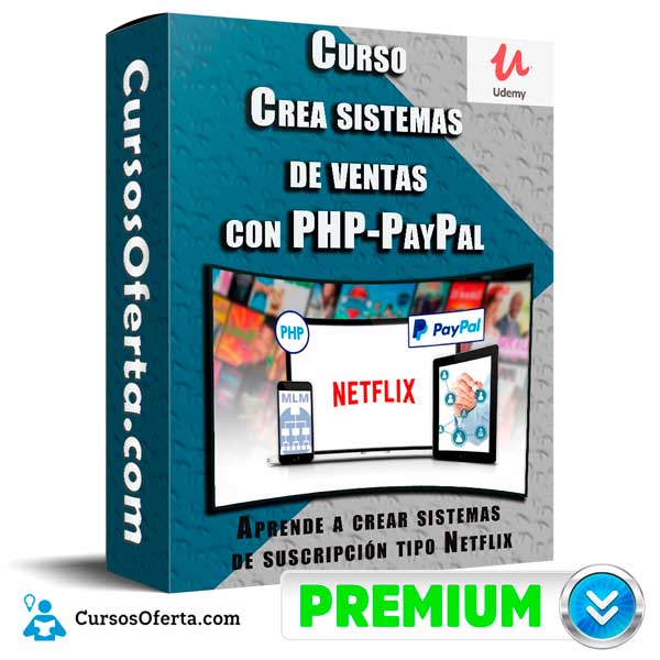 Curso Crea sistemas de ventas con PHP-PayPal 1 Curso Crea sistemas de ventas con PHP-PayPal