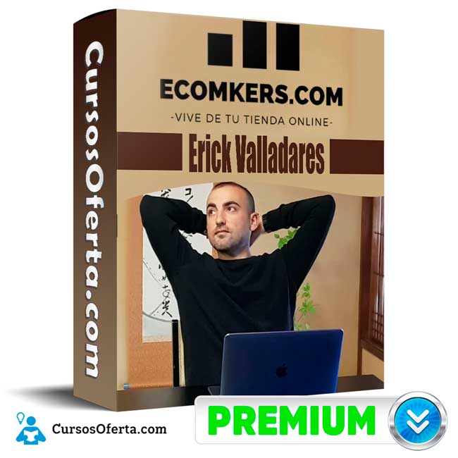 Curso Ecomkers – Eric Valladares 1 Curso Ecomkers – Eric Valladares