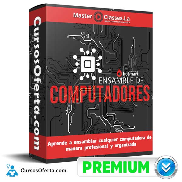 Curso Ensamble de Computadores – MasterClasses.la 1 Curso Ensamble de Computadores – MasterClasses.la