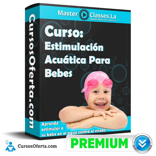 Curso Estimulación Acuática Para Bebes – MasterClasses.la 1 Curso Estimulación Acuática Para Bebes – MasterClasses.la