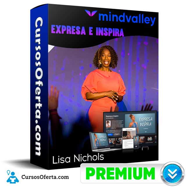 Curso Expresa e Inspira – Lisa Nichols 1 Curso Expresa e Inspira – Lisa Nichols