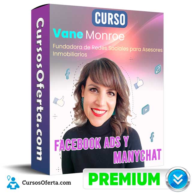 Curso Facebook Ads y ManyChat – Vane Monroe 1 Curso Facebook Ads y ManyChat – Vane Monroe